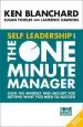 Audiobook Self Leadership and the one Minute Manager: Gain the Mindset and Skillset for Getting What you Need to Succeed author Ken Blanchard