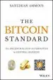 Audiobook The Bitcoin Standard: The Decentralized Alternative to Central Banking author Saifedean Ammous
