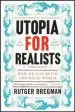 Audiobook Utopia for Realists: How we can Build the Ideal World author Rutger Bregman