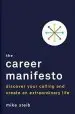 Audiobook Career Manifesto: Find Your Purpose, set Your Direction, and Take Action author Michael Steib