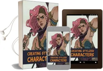 Creating Stylized Characters Audiobook download free by Not Available
