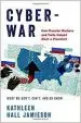 Audiobook Cyberwar: How Russian Hackers and Trolls Helped Elect a President - What we Don'T, Can'T, and do Know author Kathleen Hall Jamieson