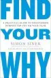 Audiobook Find Your why: A Practical Guide for Discovering Purpose for you and Your Team author Simon Sinek