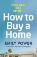 Audiobook How to buy a Home: From Debt to a Deposit author Emily Power