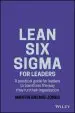 Audiobook Lean six Sigma for Leaders: A Practical Guide for Leaders to Transform the way They run Their Organization author Martin Brenig Jones