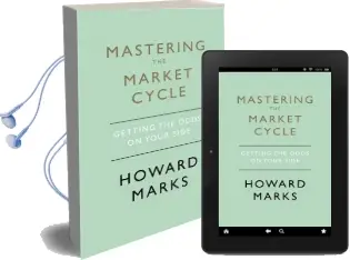 Mastering the Market Cycle: Getting the Odds on Your Side Audiobook download free by Howard Marks