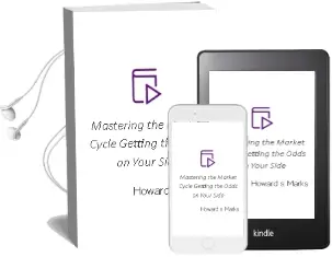 Mastering the Market Cycle: Getting the Odds on Your Side Audiobook download free by Howard S Marks