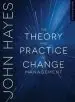 Audiobook The Theory and Practice of Change Management author John Hayes