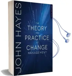 The Theory and Practice of Change Management Audiobook download free by John Hayes