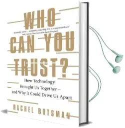 Who can you Trust?: How Technology Brought us Together - and why it Could Drive us Apart Audiobook download free by Rachel Botsman