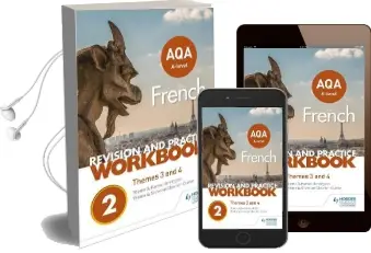Aqa A-Level French Revision and Practice Workbook: Themes 3 and 4 Audiobook download free by Severine Chevrier Clarke