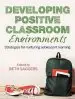 Audiobook Developing Positive Classroom Environments: Strategies for Nurturing Adolescent Learning author Beth Saggers