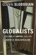 Audiobook Globalists: The end of Empire and the Birth of Neoliberalism author Quinn Slobodian