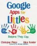 Audiobook Google Apps for Littles: Believe They can author Alice Keeler