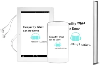 Inequality: What can be Done? Audiobook download free by Anthony B. Atkinson