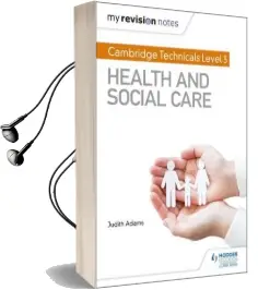 My Revision Notes: Cambridge Technicals Level 3 Health and Social Care Audiobook download free by Judith Adams