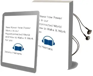 New Power: How Power Works in our Hyperconnected World-And how to Make it Work for you Audiobook download free by Jeremy Heimans