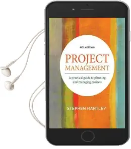 Project Management: A Practical Guide to Planning and Managing Projects Audiobook download free by Stephen Hartley