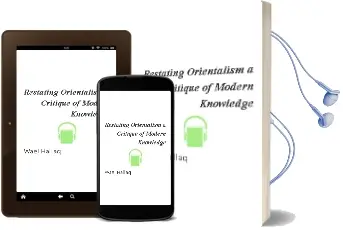 Restating Orientalism: A Critique of Modern Knowledge Audiobook download free by Wael Hallaq