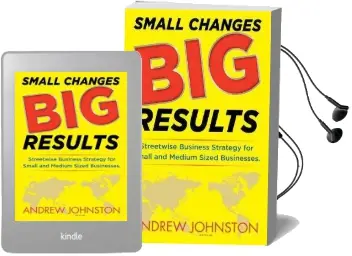 Small Changes big Results Audiobook download free by Andrew K Johnston