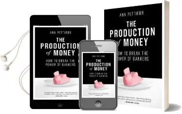 The Production of Money: How to Break the Power of Bankers Audiobook download free by Ann Pettifor
