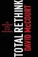 Audiobook Total Rethink: Why Entrepreneurs Should act Like Revolutionaries author David Mccourt