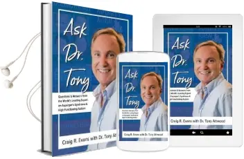 Ask dr. Tony: Questions & Answers From the World'S Leading Expert on Asperger'S Syndrome & High Functioning Autism Audiobook download free by Craig R. Evans