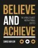 Audiobook Believe and Achieve: The World'S Most Motivational Quotes author Chris Naylor