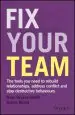 Audiobook Fix Your Team: The Tools you Need to Rebuild Relationships, Address Conflict and Stop Destructive Behaviours author Rose Bryant Smith