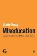 Audiobook Miseducation: Inequality, Education and the Working Classes author Diane Reay