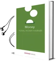 Money: Vintage Minis Audiobook download free by Yuval Noah Harari