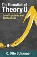 Audiobook The Essentials of Theory u: Core Principles and Applications author C. Otto Scharmer