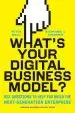 Audiobook What'S Your Digital Business Model?: Six Questions to Help you Build the Next-Generation Enterprise author Peter Weill