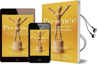 Presence: Bringing Your Boldest Self to Your Biggest Challenges Audiobook download free by Amy Cuddy