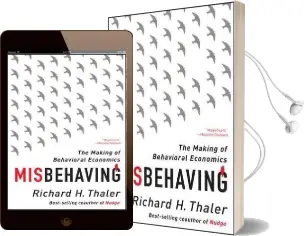Misbehaving: The Making of Behavioral Economics Audiobook download free by Richard H. Thaler